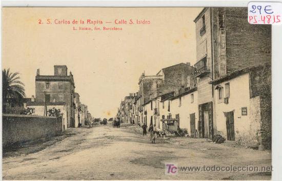 Postkarten: (PS-4815)POSTAL DE SAN CARLOS DE LA RAPITA(TARRAGONA)-CALLE SAN ISIDRO