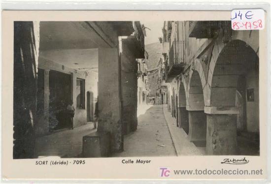 Postales: (PS-4758)POSTAL DE SORT(LLEIDA)-CALLE MAYOR