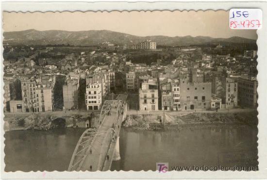 Postales: (PS-4757)POSTAL DE TORTOSA(TARRAGONA)-PUENTE