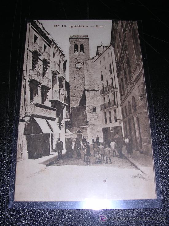 Postales: N.10 IGUALADA, BORN - Foto 1