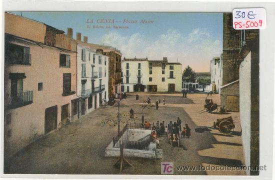 Postkarten: (PS-5009)POSTAL DE LA CENIA(TARRAGONA)-PLASSA MAJOR