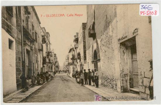 Postkarten: (PS-5008)POSTAL DE ULLDECONA(TARRAGONA)-CALLE MAYOR