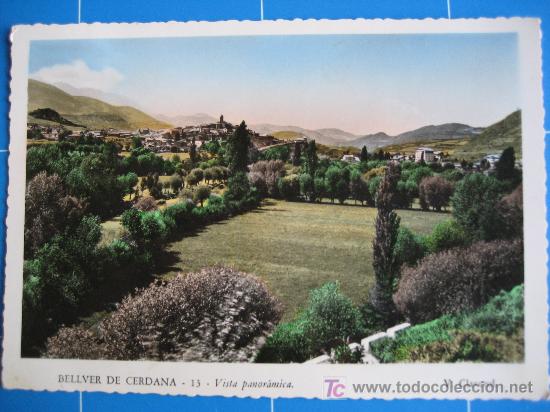 Postales: Bellver de Cerda&ntilde;a. Lerida. N&ordm; 13 Vista panor&aacute;mica. Ed. V. Claverol. Circulada 1962