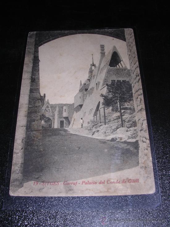Postales: 19 SITGES, GARRAF , PALACIO DEL CONDE DE G&Uuml;ELL - Foto 1