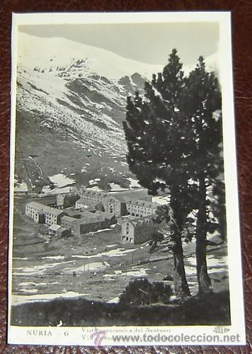 Postais: POSTAL NURIA 6 - Vista panoramica del Santuari- Ed.GUILERA