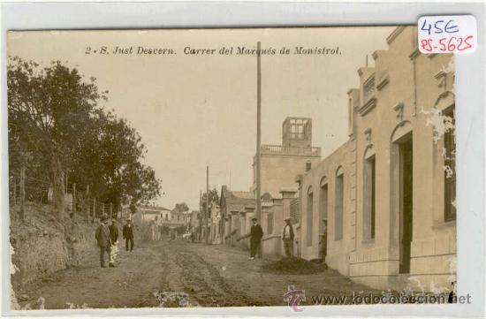 Postkarten: (PS-5625)POSTAL FOTOGRAFICA DE SAN JUST DESVERN-CARRER DEL MARQUES DE MONISTROL