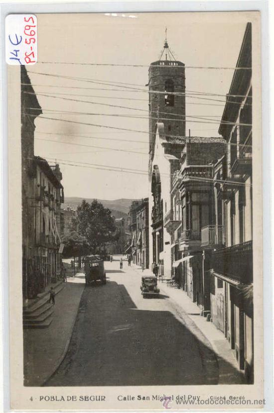 Postales: (PS-5695)POSTAL DE POBLA DE SEGUR(LLEIDA)-CALLE SAN MIGUEL DEL PUY