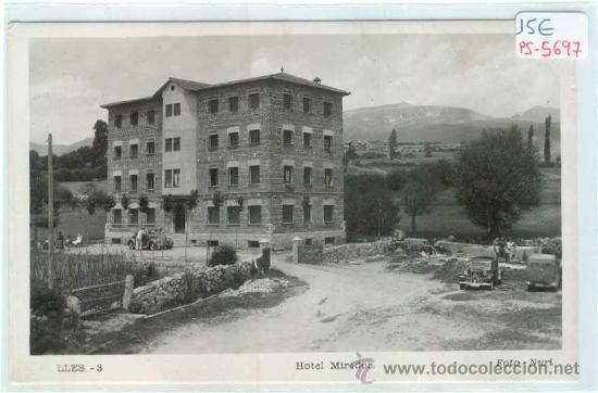 Postales: (PS-5697)POSTAL DE LLES(LLEIDA)-HOTEL MIRADOR