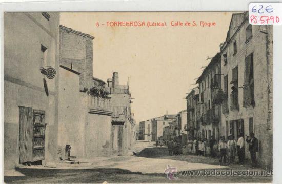 Postkarten: (PS-5790)POSTAL DE TORREGROSA(LLEIDA)-CALLE DE SAN ROQUE