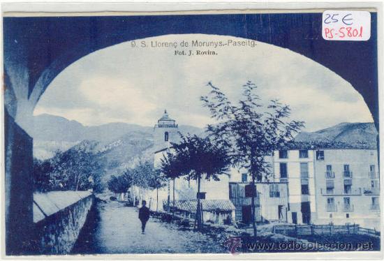 Postkarten: (PS-5801)POSTAL DE S.LLOREN&Ccedil; DE MORUNYS(LLEIDA)-PASEITG