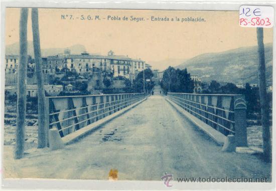 Postales: (PS-5803)POSTAL DE POBLA DE SEGUR(LLEIDA)-ENTRADA A LA POBLACION