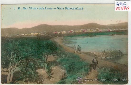 Postkarten: (PS-5948)POSTAL FOTOGRAFICA COLOREADA DE SAN VICENS DELS HORTS-VISTA PANORAMICA