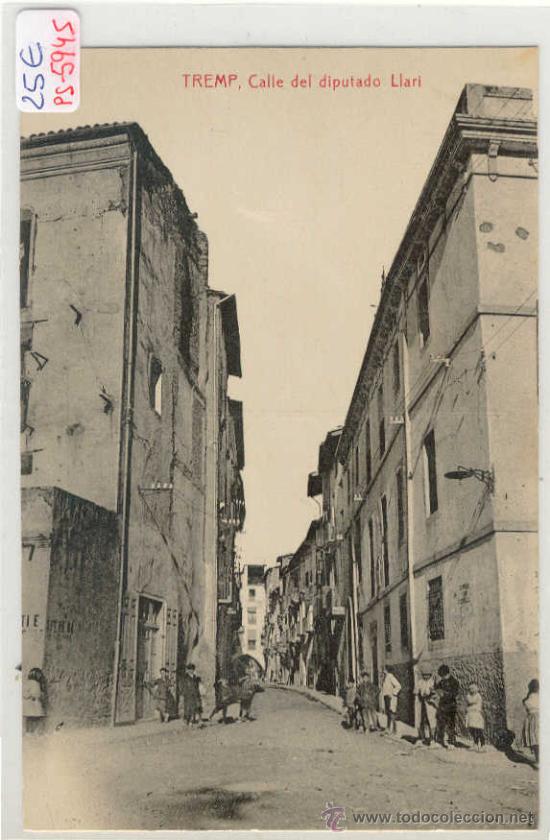Postkarten: (PS-5945)POSTAL TREMP(LLEIDA)-CALLE DEL DIPUTADO LLARI