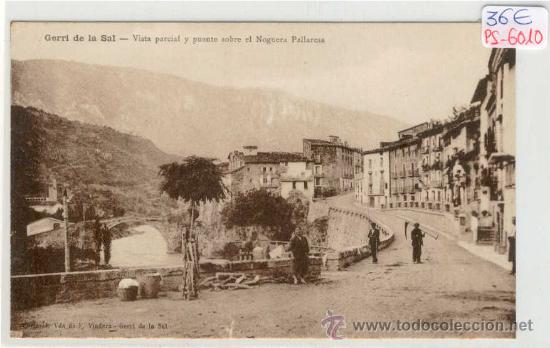 Postkarten: (PS-6010)POSTAL DE GERRI DE LA SAL(LLEIDA)-VISTA PARCIAL Y PUENTE SOBRE EL NOGUERA PALLARESA