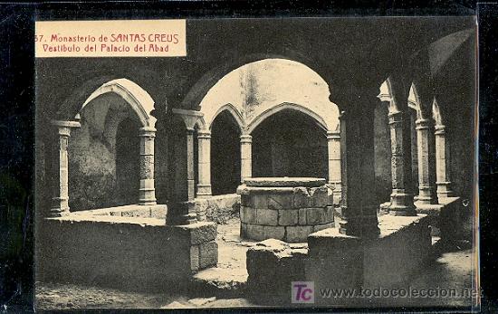 Postales: TARRAGONA. MONASTERIO DE SANTAS CREUS. - Foto 1