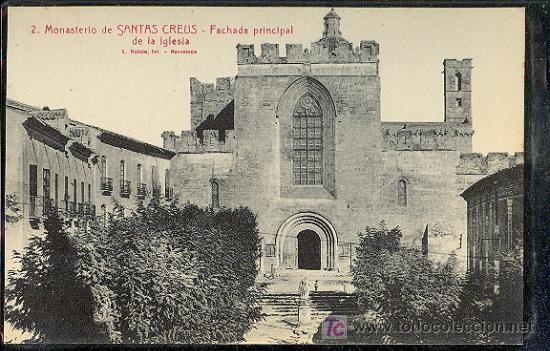 Postales: TARRAGONA. MONASTERIO DE SANTAS CREUS. - Foto 1