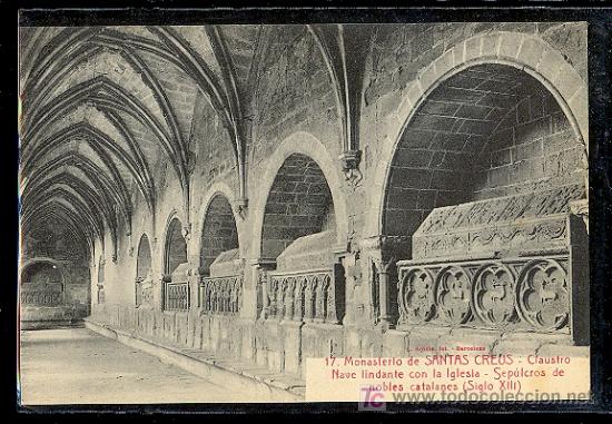 Postales: TARRAGONA. MONASTERIO DE SANTAS CREUS. - Foto 1