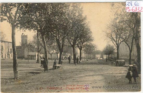 Postkarten: (PS-6132)POSTAL DE TARREGA(LLEIDA)-PLASSA DEL CARME