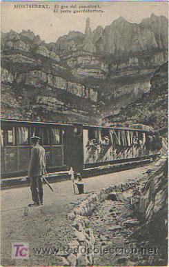 Cartoline: MONTSERRAT. EL GOS DEL PAS-NIVELL. EL PERRO GUARDABARRERA. FERROCARRILES. CREMALLERA.