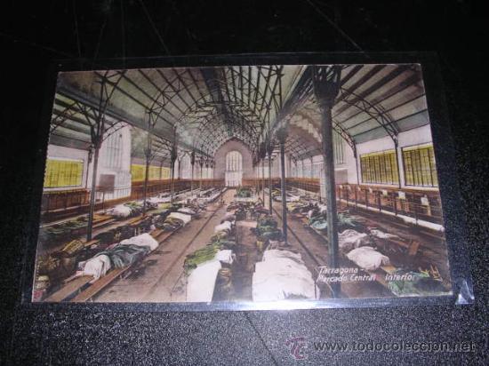 Postales: TARRAGONA - MERCADO CENTRAL, INTERIOR - Foto 1