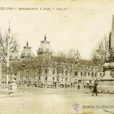 Postales: BARCELONA - MONUMENTO A RIUS Y TAULET. Lote 8698571