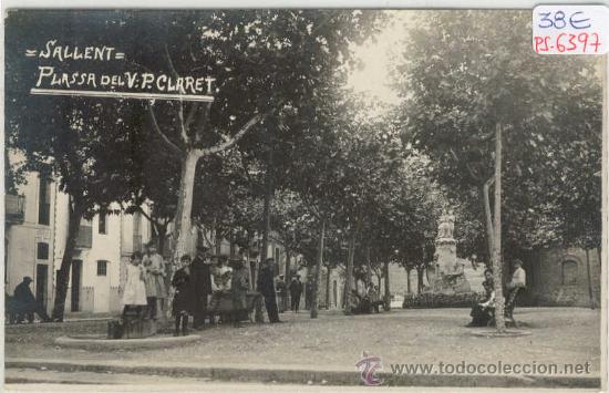 Postcards: (PS-6397)POSTAL FOTOGRAFICA DE SALLENT-PLASSA DEL V.P.CLARET