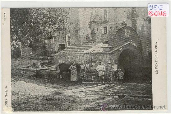 Postales: (PS-6416)POSTAL DE TORA(LLEIDA)-LA FONT DE LA VILA