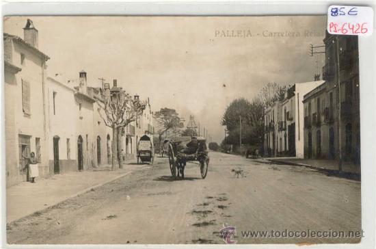 Postkarten: (PS-6426)POSTAL FOTOGRAFICA DE PALLEJA-CARRETERA REIAL