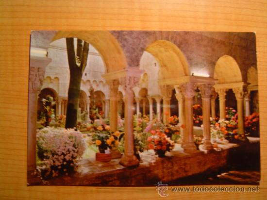 Postales: POSTAL SAN PEDRO GALLIGANS (GERONA)CLAUSTRO EXPOSICION DE FLORES 8 AL 13 MAYO SECCION FEMENINA