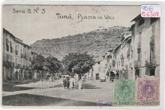 Postkarten: (PS-6508)POSTAL DE TORA(LLEIDA)-LA PLASSA DEL VALL