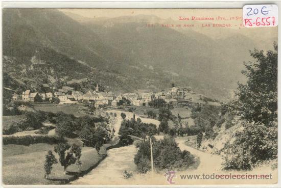 Postcards: (PS-6557)POSTAL DE LAS BORDAS-VALLE DE ARAN(LLEIDA)-VISTA GENERAL-CIRCULADA