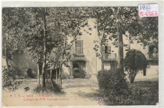 Postcards: (PS-6563)POSTAL DE LA BISBAL(GIRONA)-COLEGIO DE M.M.CONCEPCIONISTAS-CIRCULADA