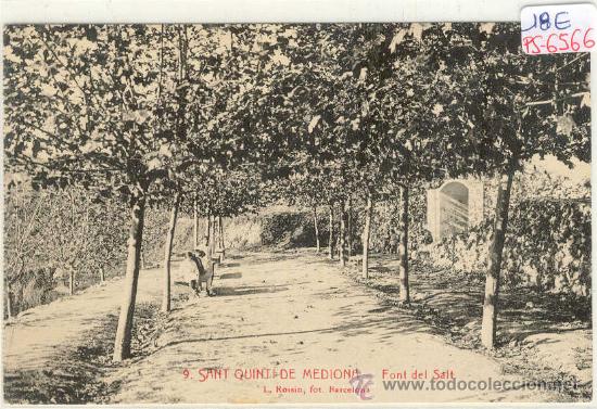 Postcards: (PS-6566)POSTAL DE SANT QUINTI DE MEDIONA-FONT DEL SALT-SIN CIRCULAR