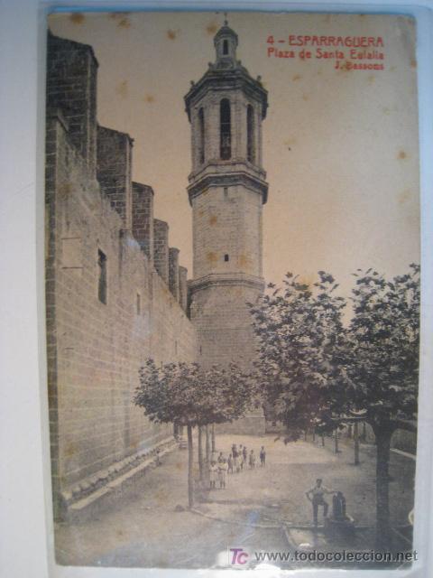 Cartoline: ESPARRAGUERA. PLAZA SANTA EULALIA. POSTAL
