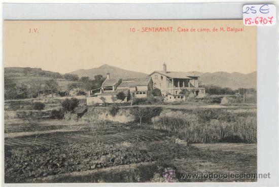 Postkarten: (PS-6707)POSTAL DE SENTMENAT-CASA DE CAMP,DE M.BAGUAL