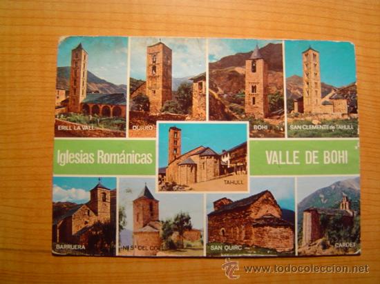 Postales: POSTAL VALLE DE BOHI (LERIDA) IGLESIAS ROMANICAS CIRCULADA