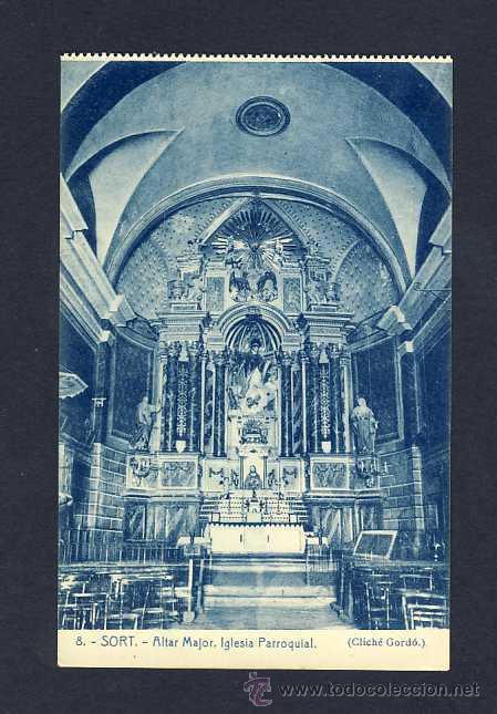 Postales: Postal de SORT: Altar Major de l' Esgl&eacute;sia Parroquial (Ed.Pujal num.8)