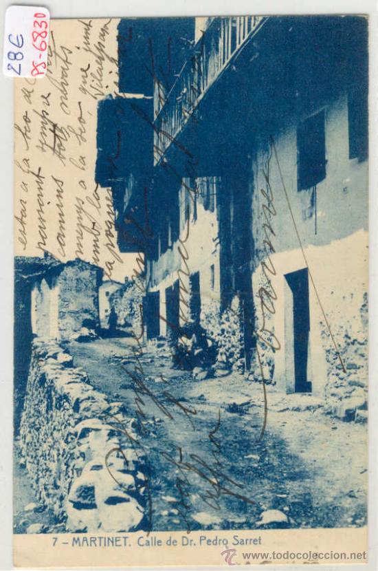 Postkarten: (PS-6830)POSTAL DE MARTINET(LLEIDA)-CALLE DE DR.PEDRO SARRET