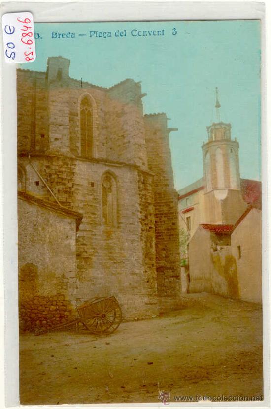 Postcards: (PS-6846)POSTAL FOTOGRAFICA COLOREADA DE BREDA-PLA&Ccedil;A DEL CONVENT