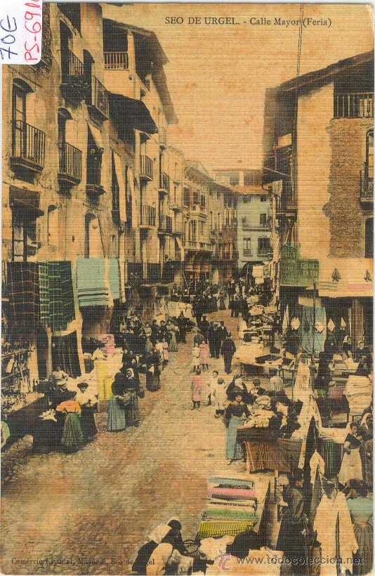 Postkarten: (PS-6910)POSTAL DE LA SEO DE URGEL(LLEIDA)-CALLE MAYOR-FERIA