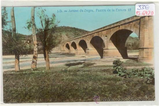 Postkarten: (PS-6920)POSTAL FOTOGRAFICA COLOREADA DE ARTESA DE SEGRE(LLEIDA)-PUENTE DE LA ENTORN