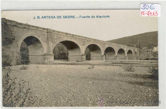 Postkarten: (PS-7013)POSTAL FOTOGRAFICA DE ARTESA DE SEGRE(LLEIDA)-PUENTE DE ALENTOM