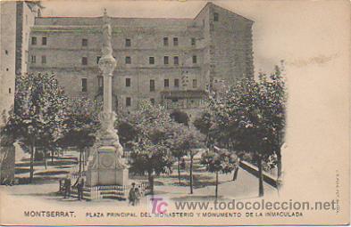 Postales: MONTSERRAT. PLAZA PRINCIPAL DEL MONASTERIO Y MONUMENTO DE LA INMACULADA. (J. E. PUIG FOT.)
