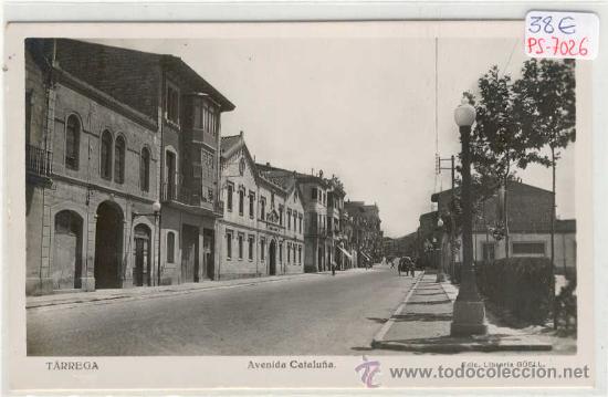 Postkarten: (PS-7026)POSTAL DE TARREGA(LLEIDA)-AVENIDA CATALU&Ntilde;A