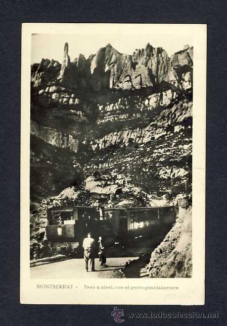 Postales: Postal de MONTSERRAT: Pas a nivell amb el gos guardabarreres. Tren
