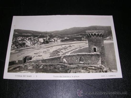 Postales: TOSSA DE MAR - 1 , TORRE DE JOANAS Y LA PLAYA - Foto 1