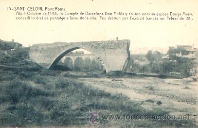 Postales: POSTAL SANT CELONI  PONT ROMA - Foto 1