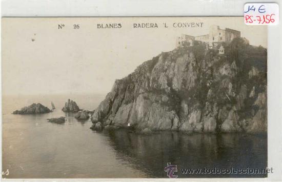 Postcards: (PS-7156)POSTAL FOTOGRAFICA DE BLANES-RADERA L&acute;CONVENT