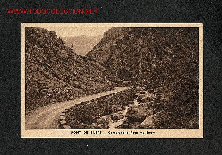 Postales: Postal de PONT DE SUERT (Lleida): Carretera de Pont de Suert (Ed.Saura)