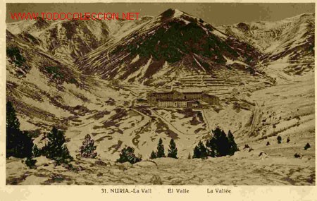 Postales: NURIA , GERONA , SKI , EL VALLE - Foto 1